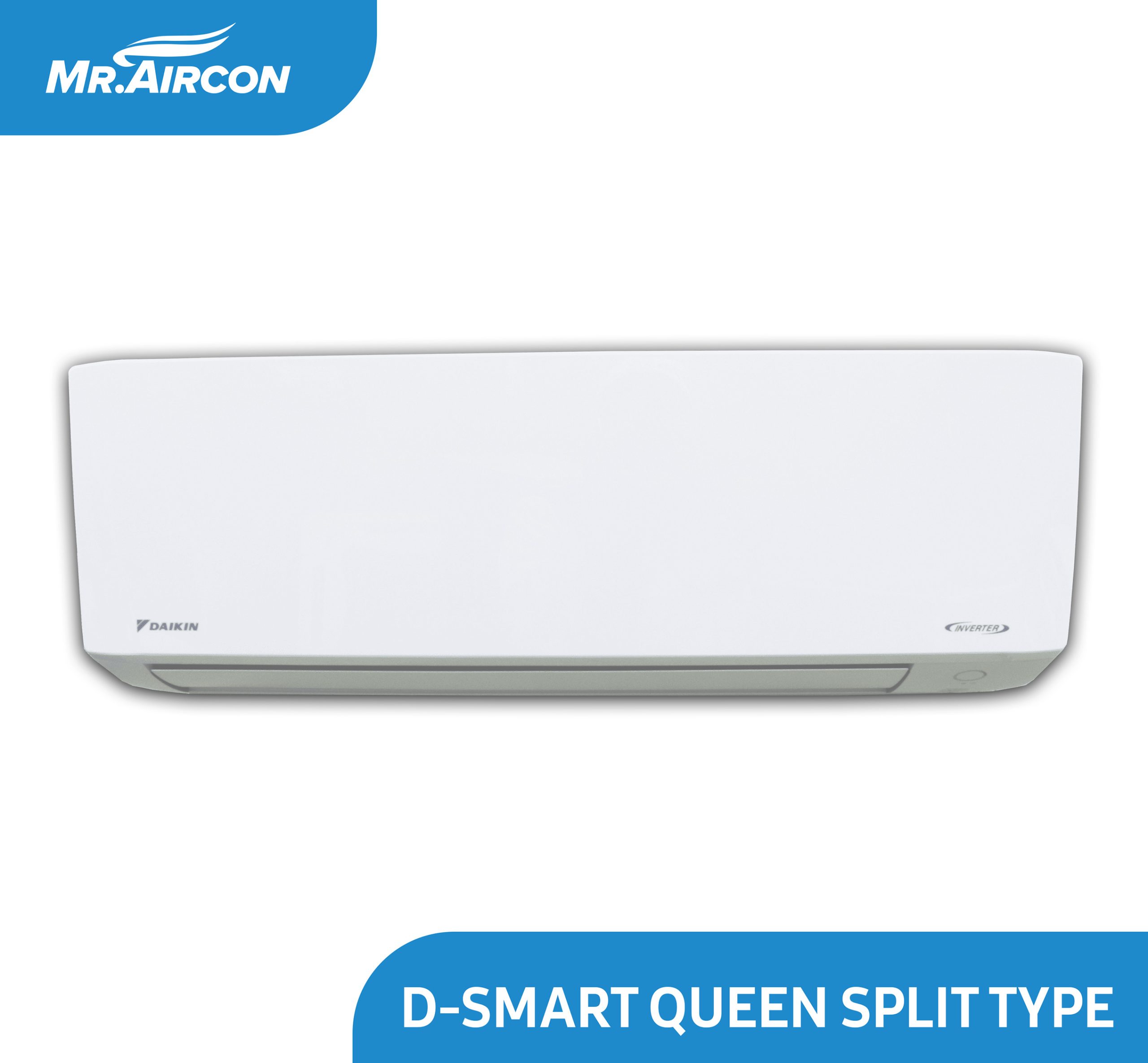 Daikin D Smart Queen Split Inverter 1.5HP Wall Mounted AIrcon
