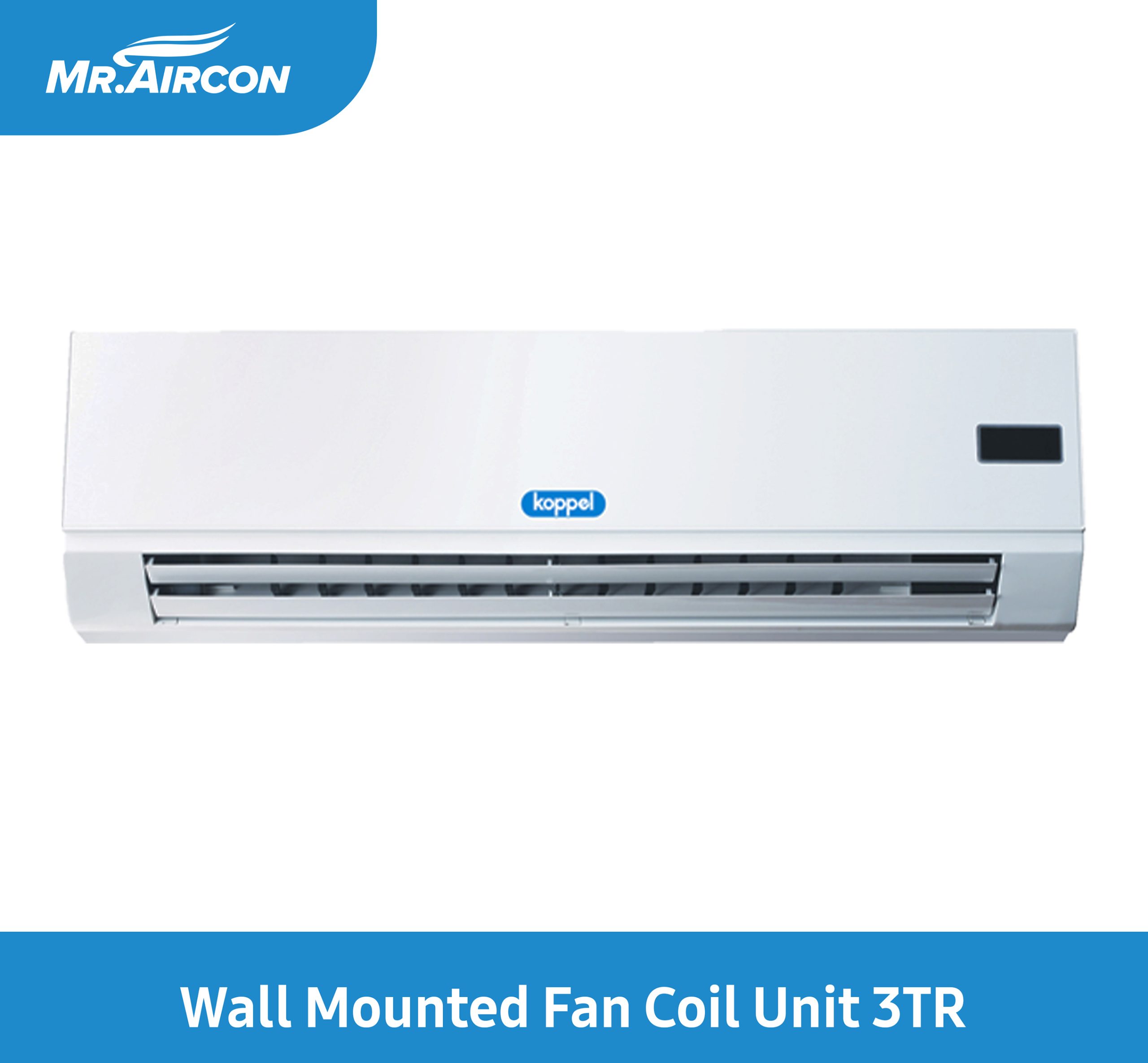 WALL MOUNTED FAN COIL UNIT  0.75TR